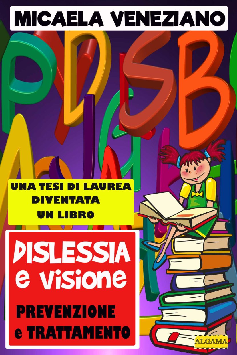 Dislessia e Visione – prevenzione e trattamento