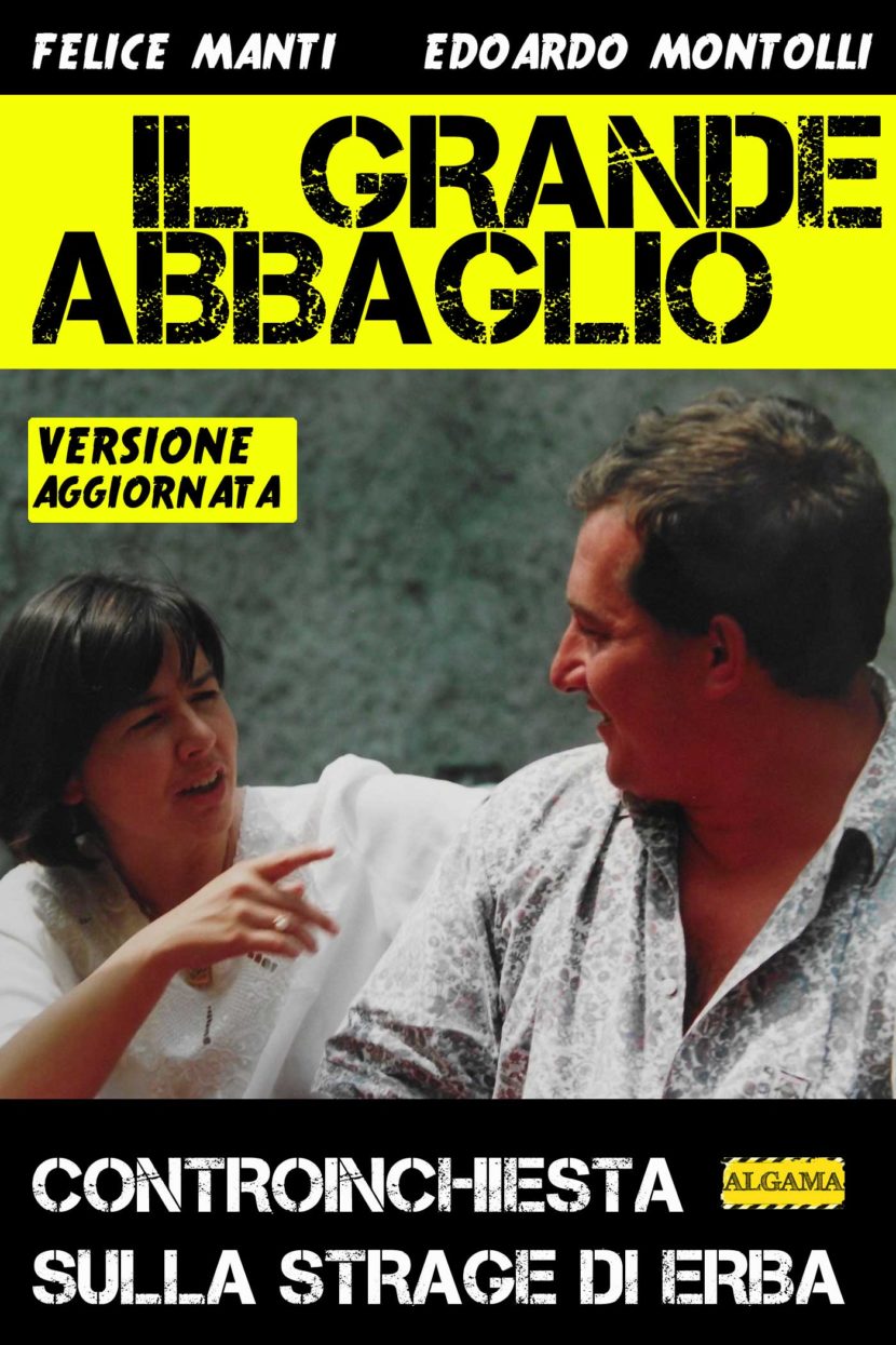 IL GRANDE ABBAGLIO – Controinchiesta sulla strage di Erba