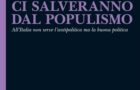 Perché le élite ci salveranno dal populismo