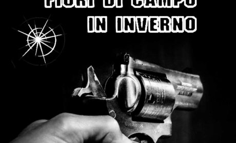 Fiori di campo in inverno, una gangster story di Marcello Ghiringhelli