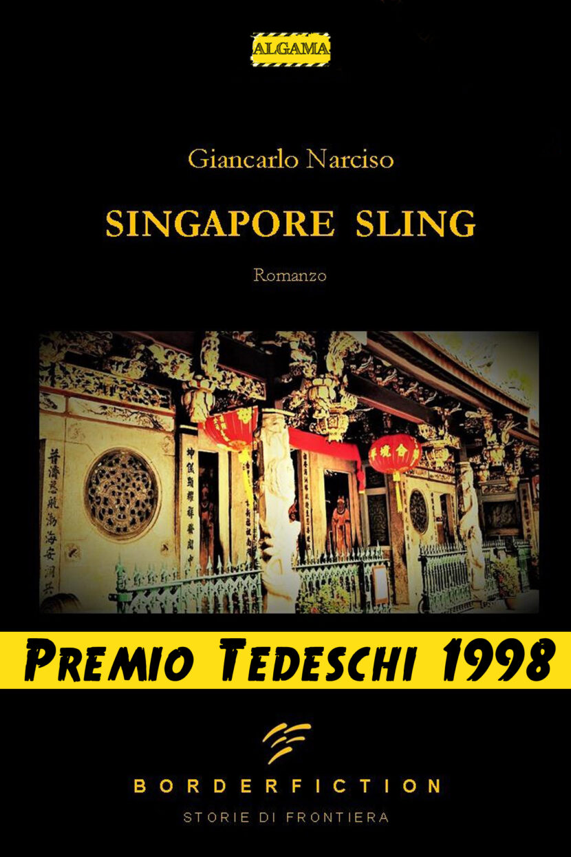 SINGAPORE SLING, il pluripremiato noir di Giancarlo Narciso torna in ebook